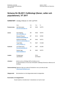 Schema för BL2011 Cellbiologi (Gener, celler och populationer), VT