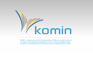 KOMIN – Kompetenscentrum för Inomhusmiljö och Hälsa som