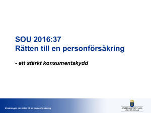 SOU 2016:37 Rätten till en personförsäkring