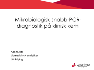 Mikrobiologisk snabb-PCR- diagnostik på klinisk kemi