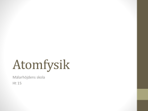 Atomfysik - WordPress.com
