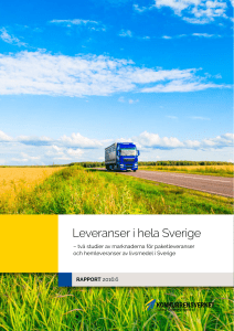 Rapport 2016:6. Leveranser i hela Sverige – två