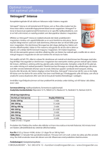 Optimal trivsel vid optimal utfodring Vetrogard® Intense