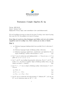 Tentamen i Linjär Algebra II, 5p Del 1