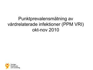 Punktprevalensmätning av vårdrelaterade infektioner (PPM VRI) VT