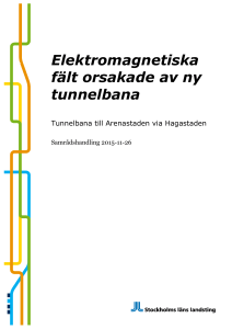 PM Elektromagnetiska fält orsakade av ny tunnelbana