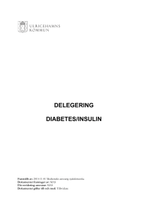 DELEGERING DIABETES/INSULIN