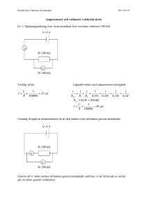 Amperemeter och voltmeter i elektrisk krets Ex 1: Spänningsmätning