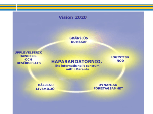 Vision 2020 GRÄNSLÖS KUNSKAP LOGISTISK