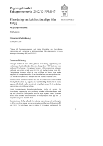 Regeringskansliet Faktapromemoria 2012/13:FPM147 Förordning