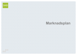 Marknadsplan - SVID, Stiftelsen Svensk Industridesign