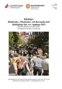 Riktlinjer Riskbruks-, Missbruks- och Beroendevård Jönköpings län