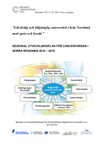 40 a. Reviderad regional utvecklingsplan för cancerområdet 2016