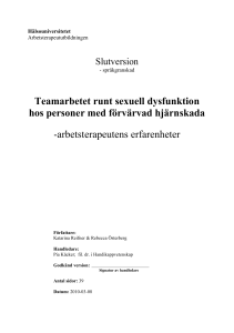 Teamarbetet runt sexuell dysfunktion hos personer med förvärvad