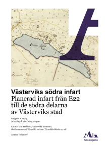 Rapport 2016:65. Västerviks södra infart. Planerad infart från E22 till
