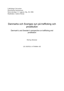 Danmarks och Sveriges syn på trafficking och prostitution