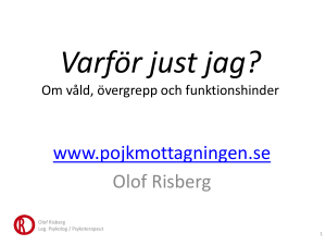 Olof Risberg, Varför just jag?