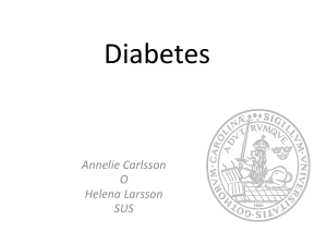 Förslag på nya prov och rutiner vid nyupptäckt diabetes Kliniska