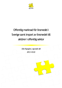Offentlig marknad för livsmedel i Sverige samt import av livsmedel till