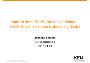 Aktuellt inom RoHS, om farliga ämnen i elektrisk och elektronisk