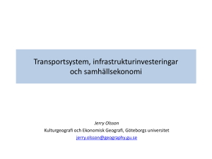 Transportsystem, infrastrukturinvesteringar och