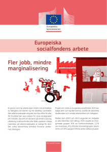 Europeiska socialfondens arbete — Fler jobb, mindre