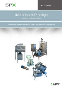 The APV Flex-Mix™ Familjen