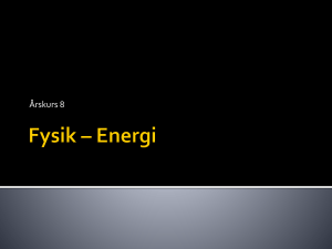 Fysik * Energi - WordPress.com