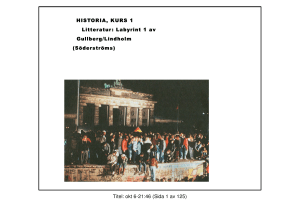 HISTORIA, KURS 1 Litteratur: Labyrint 1 av Gullberg/Lindholm