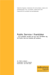 Public Service i framtiden: En kvalitativ studie om hur SVT förhåller