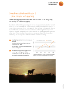 Swedbanks Bull-certifikat x 2 – tjäna pengar vid uppgång