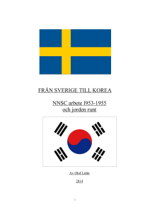 FRÅN SVERIGE TILL KOREA NNSC arbete l953-1955 och