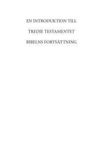 en introduktion till tredje testamentet bibelns fortsättning