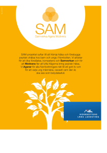 SAM-projektet syftar till att främja hälsa och förebygga psykisk