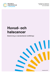 Huvud- och halscancer - Universitetssjukhuset Örebro