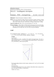 MAA123 Grundläggande vektoralgebra Tentamen – TEN4