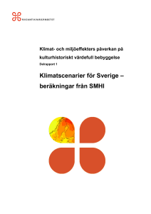 Klimatscenarier för Sverige – beräkningar från SMHI : Klimat