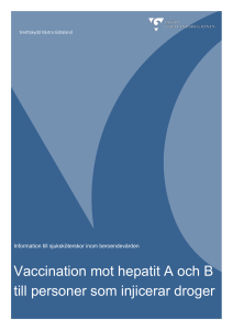 Vaccination mot hepatit A och B till personer som injicerar droger