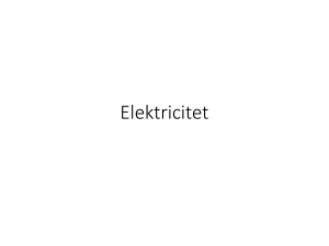 Elektricitet powerpoint(ström och spänning)