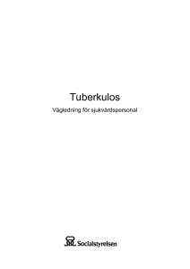 Tuberkulos. Vägledning för sjukvårdspersonal