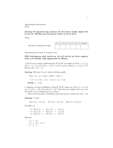 1 Matematiska Institutionen KTH Lösning till lappskrivning nummer