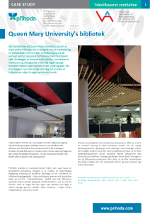 CASE STUDY Queen Mary University`s bibliotek