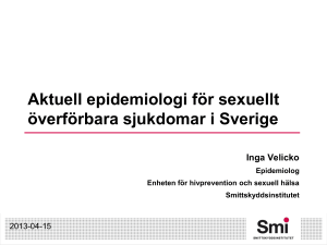Aktuell epidemiologi för sexuellt överförbara sjukdomar i Sverige