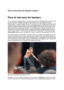 Flow är inte bara för hipsters