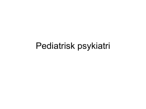 Pediatrisk psykiatri egen sammanställning