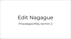 Edit Nagague processportfölj