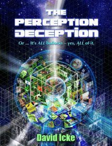 David Icke - The Perception Deception - Part Two - Icke, David