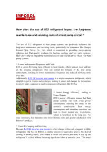 How does the use of R32 refrigerant impact the long-term maintenance and servicing costs of a heat pump system