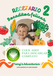 180 Recetas Para Bebes 6 Meses A 5 Años Blw (By Tomy’s Adventures) - Recetario Bocaditos Felices 2.0