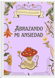 Abrazando Mi Ansiedad PDF Gratis